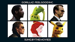 Gorillaz - FEEL GOOD INC. (Sung by 198 Movies!)