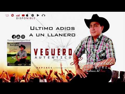 Ultimo adios a un llanero - Hemeregildo Rodriguez , El Jardinero del Llano