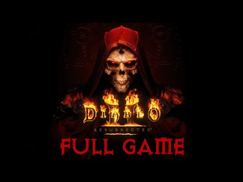 DIABLO 2 RESURRECTED Gameplay Walkthrough FULL GAME - No Commentary