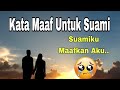 Kata Maaf Untuk Suami Suamiku Aku Minta Maaf Kata Kata Untuk Suami