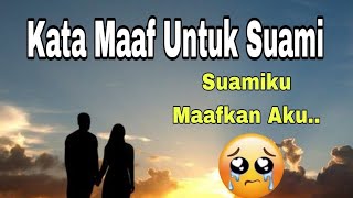 Download lagu Kata Maaf Untuk Suami...!! Suamiku, Aku Minta Maaf~ Kata Kata Untuk Suami mp3 Download lagu Kata Maaf Untuk Suami...!! Suamiku, Aku Minta Maaf~ Kata Kata Untuk Suami mp3