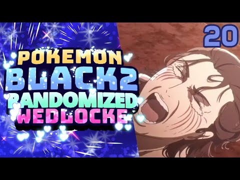 Pokemon Black 2 Randomized Wedlocke | Part 20 | FFS!