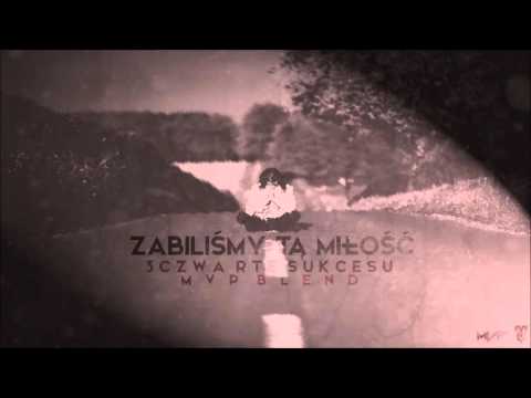 3CZWARTE SUKCESU - ZABILIŚMY TĄ MIŁOŚĆ | MVPBLEND