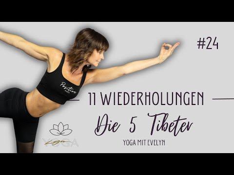 LYN YOGA #24 - The 5 Tibetans - 11 repetitions