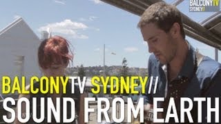 SOUND FROM EARTH - SUMMER (BalconyTV)