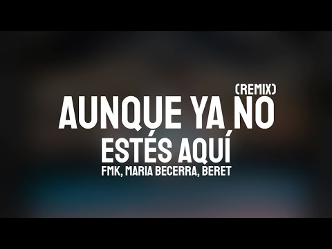 AYNEA (REMIX) - FMK, María Becerra, Beret