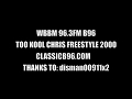 TOO KOOL CHRIS - B96 96.3 FM STREET MIX SOMETIME 2000