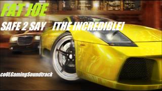 MIDNIGHT CLUB 3 DUB EDITION - SAFE 2 SAY (THE INCREDIBLE) FAT JOE
