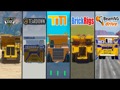 GIANT DUMP TRUCK GTA 5 VS MINECRAFT VS BEAMNG VS TEARDOWN VS BRICKRIGS VS TRAILMAKER- WHICH IS BEST?