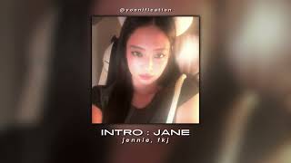 Download lagu jennie, fkj - intro : jane (sped up) mp3 Download lagu jennie, fkj - intro : jane (sped up) mp3