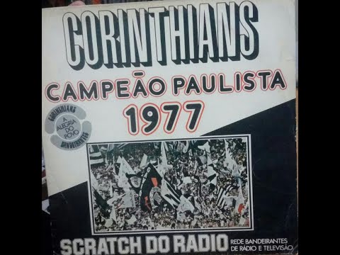 Corinthians Campeão 1977 | Disco documentário (Lado b)