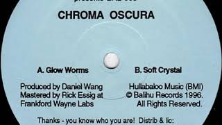 Chroma Oscura - Soft Crystal