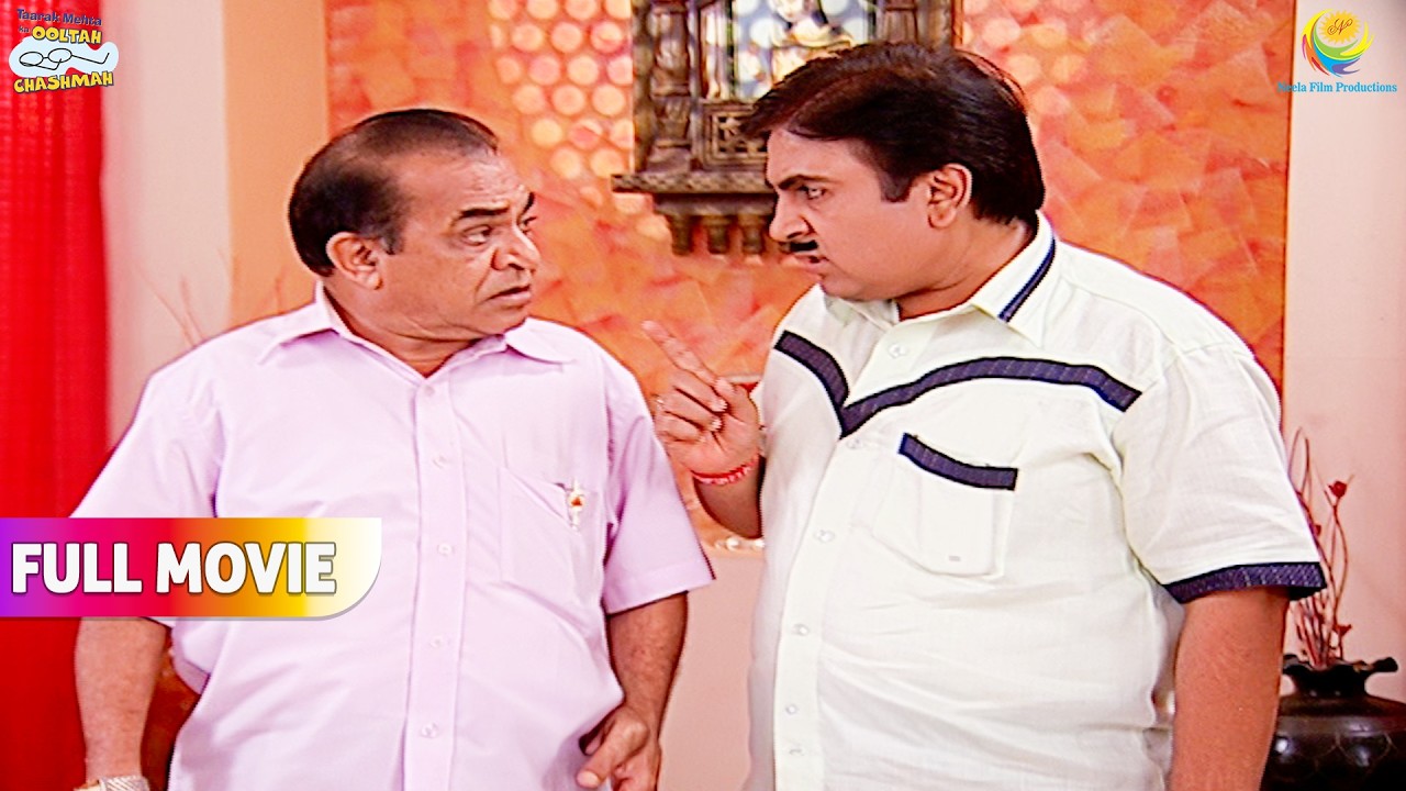 Nattu kaka ne kiya bapuji ko Jethya ka complaint !  | FULL MOVIE | Taarak Mehta Ka Ooltah Chashmah