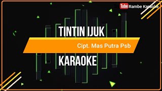 Download lagu Tintin Ijuk Karaoke mp3