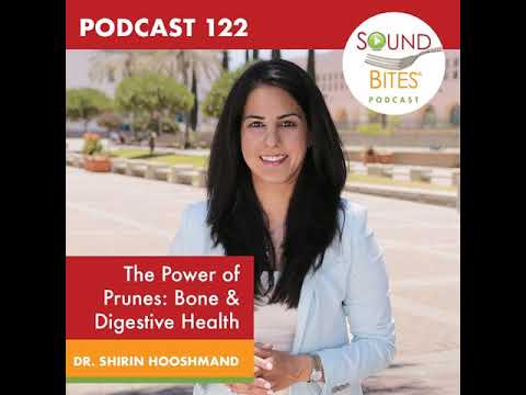 The Power of Prunes: Bone & Digestive Health – Dr. Shirin Hooshmand