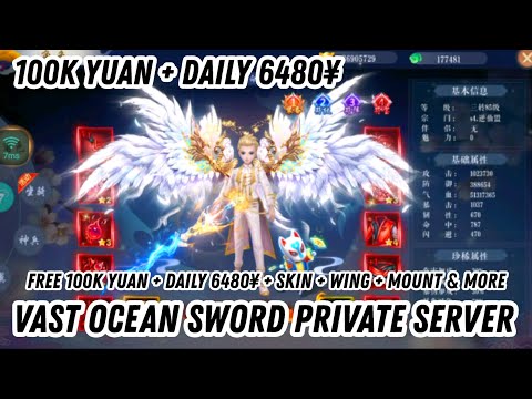 Vast Ocean Sword P-Server - Free 100K¥ + Daily 6480¥ + Skin + Mount + Wing + Discount 99%