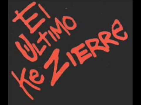 Canto - El Ultimo Ke Zierre