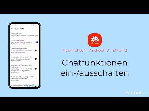 Chatfunktionen einschalten oder ausschalten - Huawei [Android 10 - EMUI 12]