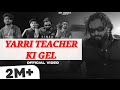 YARRI Teacher Ki Gel Lave Chori Aaj Kal Ki Latest Haryanvi Song RP SINGH Sheesha Song