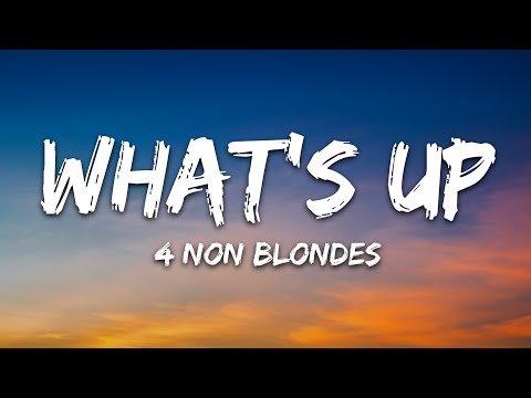 4 Non Blondes - What's Up (Lyrics)