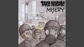 I Hate You - Toxic Narcotic