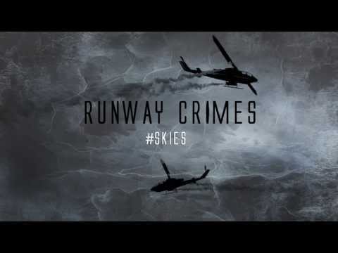 Runway Crimes - Skies (Official Audio)