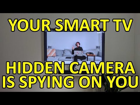 YOUR SMART TV HAS A HIDDEN CAMERA & RECORDS YOU