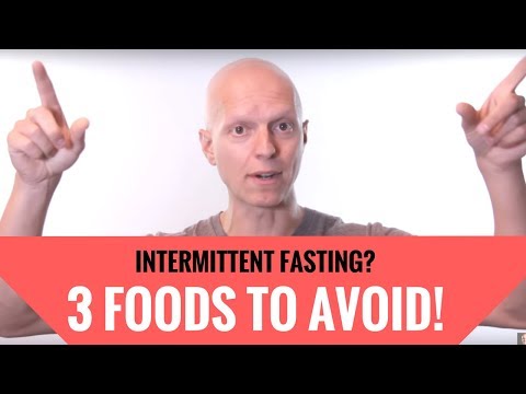 What to Eat While Intermittent Fasting (3 Foods You Must Avoid)