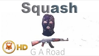 Squash - G A Road (Raw) October 2016