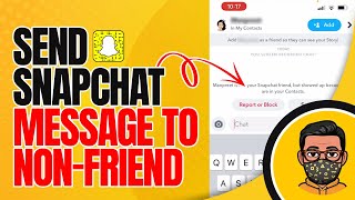 How to Send a Snapchat Message to Someone Who Isn