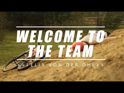 WELCOME TO THE TEAM - FELIX VON DER OHE