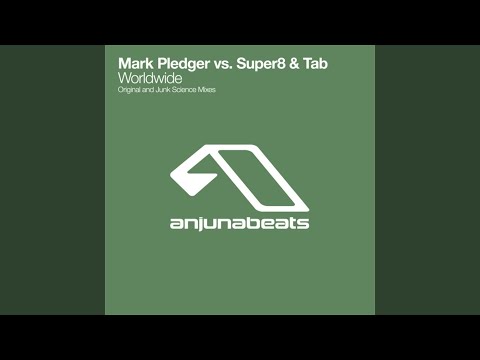 Worldwide (Junk Science Remix)