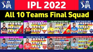 IPL 2022 - All Team Final Squad | IPL 2022 All 10 Teams Full Squad | RCB,CSK,MI,KKR,DC,SRH,PBKS,RR