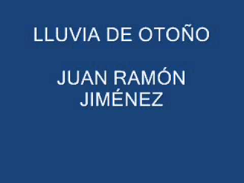 LLUVIA DE OTOÑO-JUAN RAMÓN JIMÉNEZ