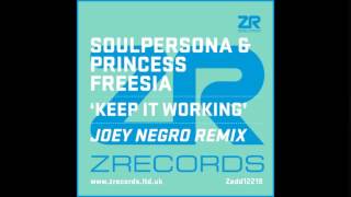 Soulpersona & Princess Freesia - Keep It Working (Joey Negro Disco Blend)