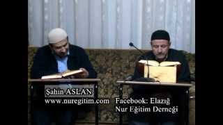 Risale-i Nur Dersi 29. 03. 2012 (Anlatan: Mahmud Çanga)