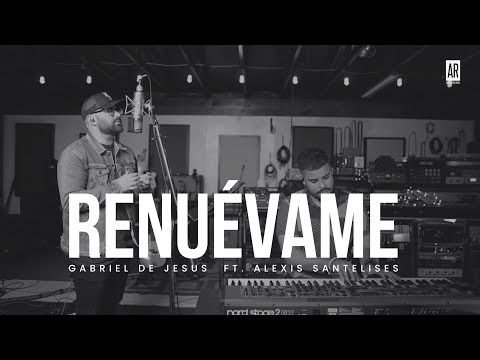 Renuévame - Marcos Witt - Gabriel De Jesus