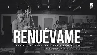 Renuévame - Marcos Witt - Gabriel De Jesus