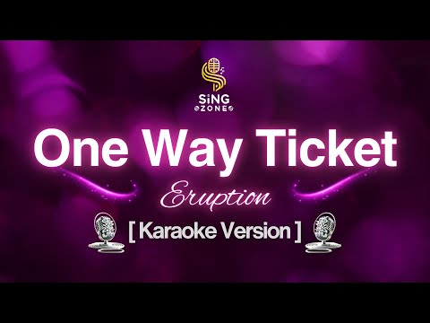 Eruption - One Way Ticket (Karaoke Version)
