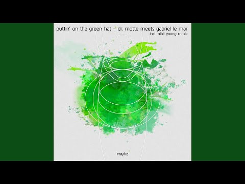 Puttin' On the Green Hat (Orig.)