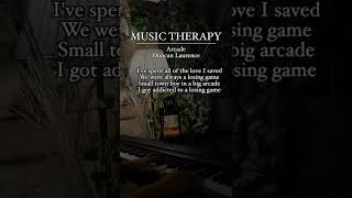 Arcade by A Duncan Laurence | Music Therapy