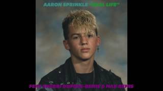Aaron Sprinkle - Real Life (feat. Sherri Dupree-Bemis & Max Bemis)