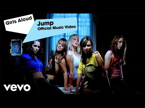 Girls Aloud - Jump (Official Music Video)