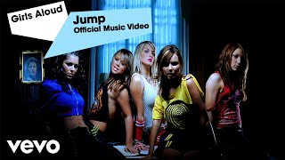 Girls Aloud - Jump (Official Music Video)