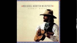 The Streets of Laredo - Michael Martin Murphy