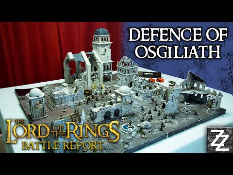 The Defence of Osgiliath BATTLE REPORT ~ Gondor at War Campaign Ep 1