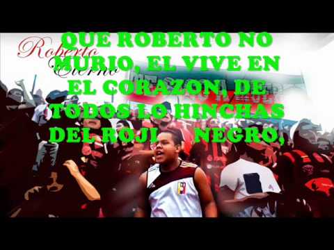 "En Memoria de Roberto" Barra: Huracan Roji-Negro &bull; Club: Deportivo Lara &bull; País: Venezuela
