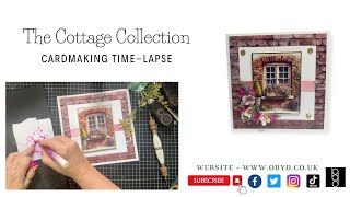 The Cottage Colletion Cardmaking Time-lapse Video #cardmaking #cardmakingtechniques #handmadecards