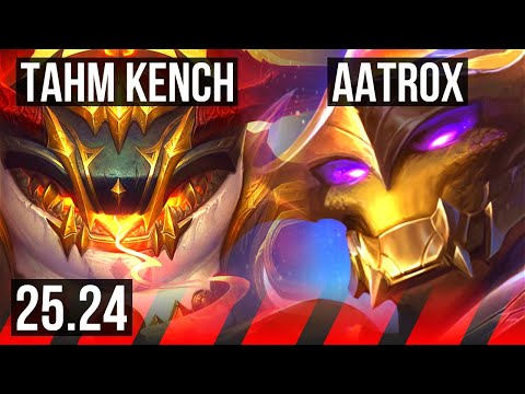 TAHM KENCH vs AATROX (TOP) | KR Diamond | 25.24