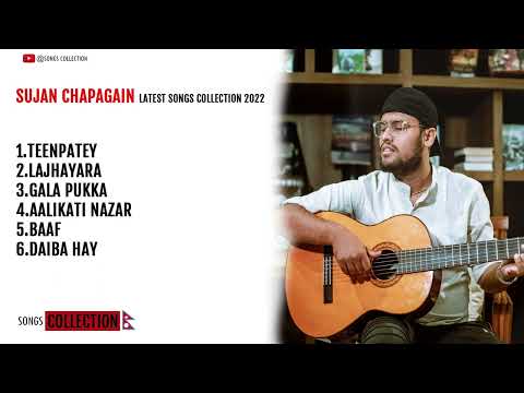 Sujan Chapagain HIT songs collection| Teenpatey..Gala Pukka..lajhayara | Sujan Chapagain songs|